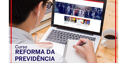 Dieese promove primeiro curso a distância sobre reforma da Previdência